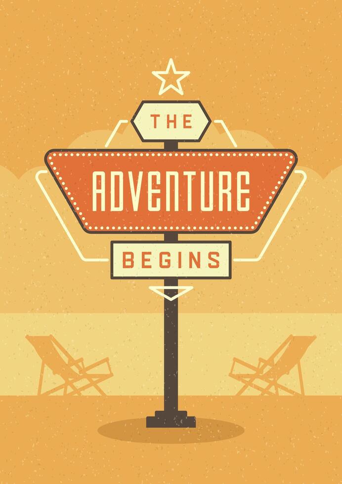 Retro Sign Billboard Typographic Quote Poster Design. The Adventure Begins. vector