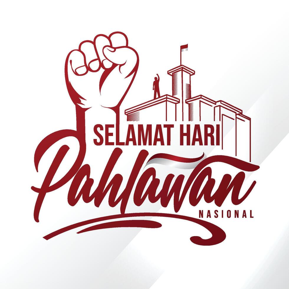 Greeting text Hari Pahlawan poster vector