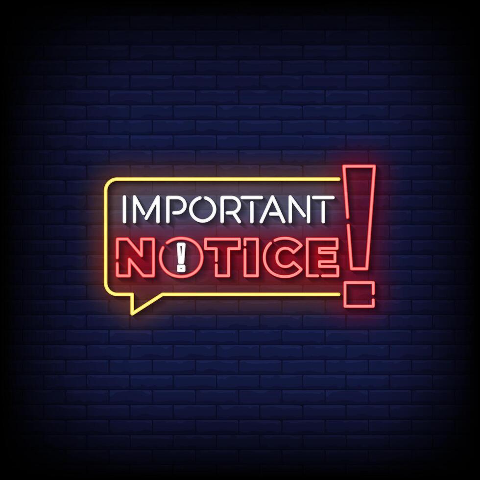 important notice neon Sign on brick wall background vector