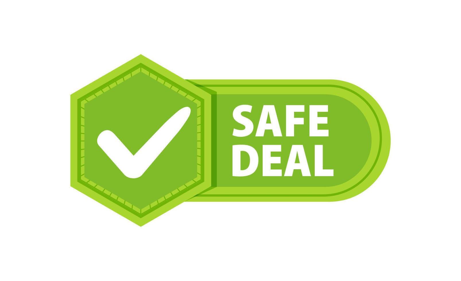 Safe Deal Guarantee Badge with a check mark. Label or sticker vector