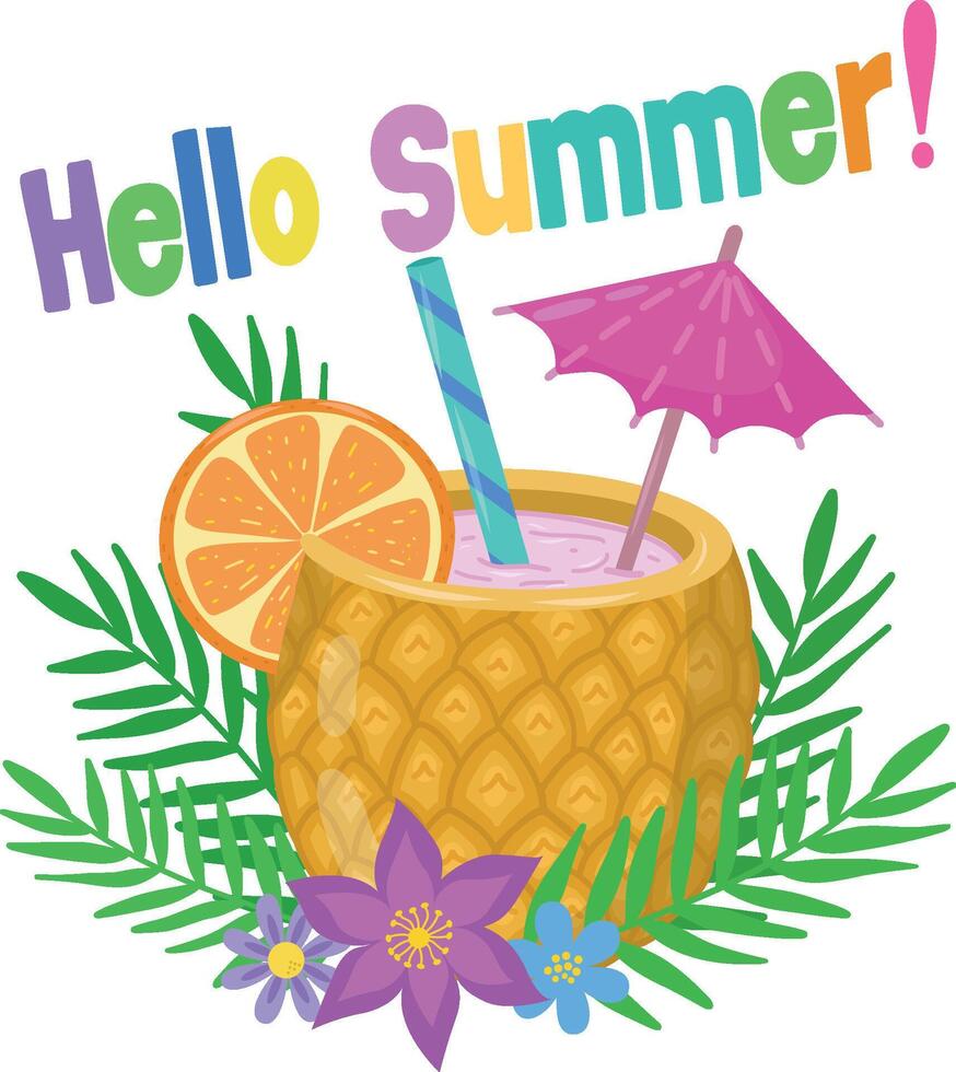 The banner Hello summer with a colorful pineapple alcoholic cocktail with a straw, umbrella and orange. illustration. Beach holidays, summer holidays, parties, cafe bar, vacations.Menu,banner vector