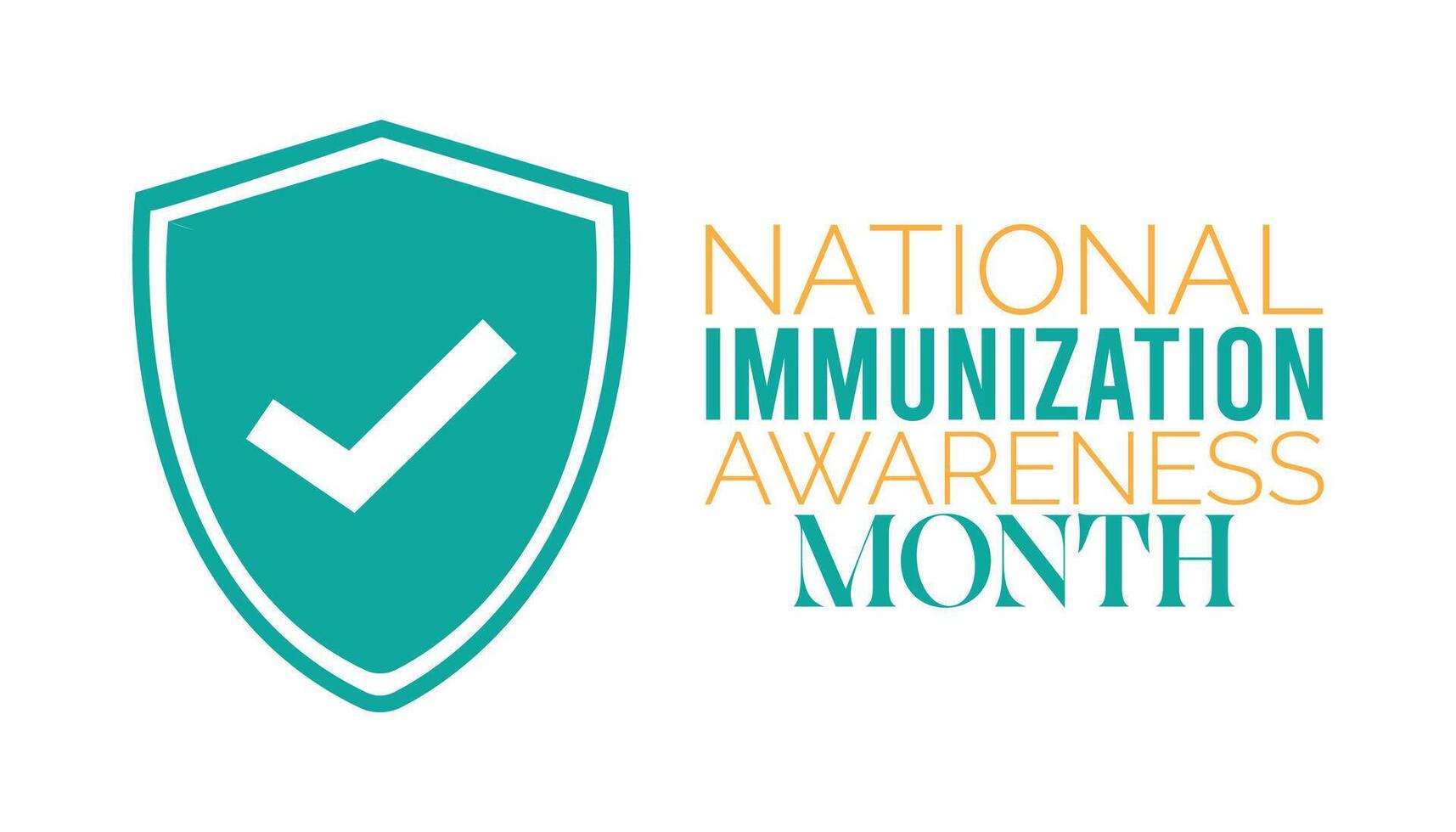 National Immunization Awareness Month is observed every year on August.banner design template illustration background design. vector