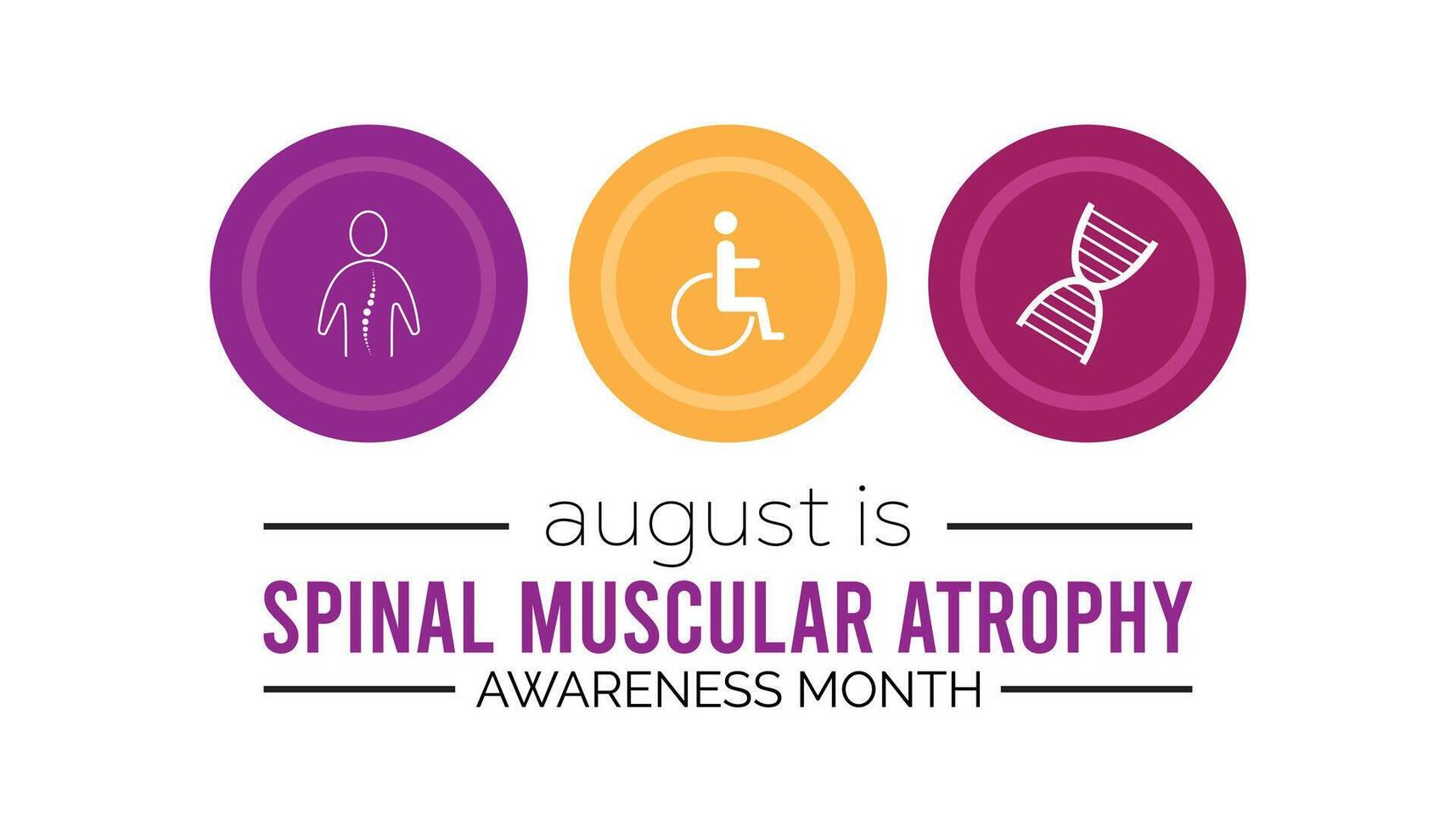 Spinal Muscular Atrophy Awareness Month is observed every year on August.banner design template illustration background design. vector