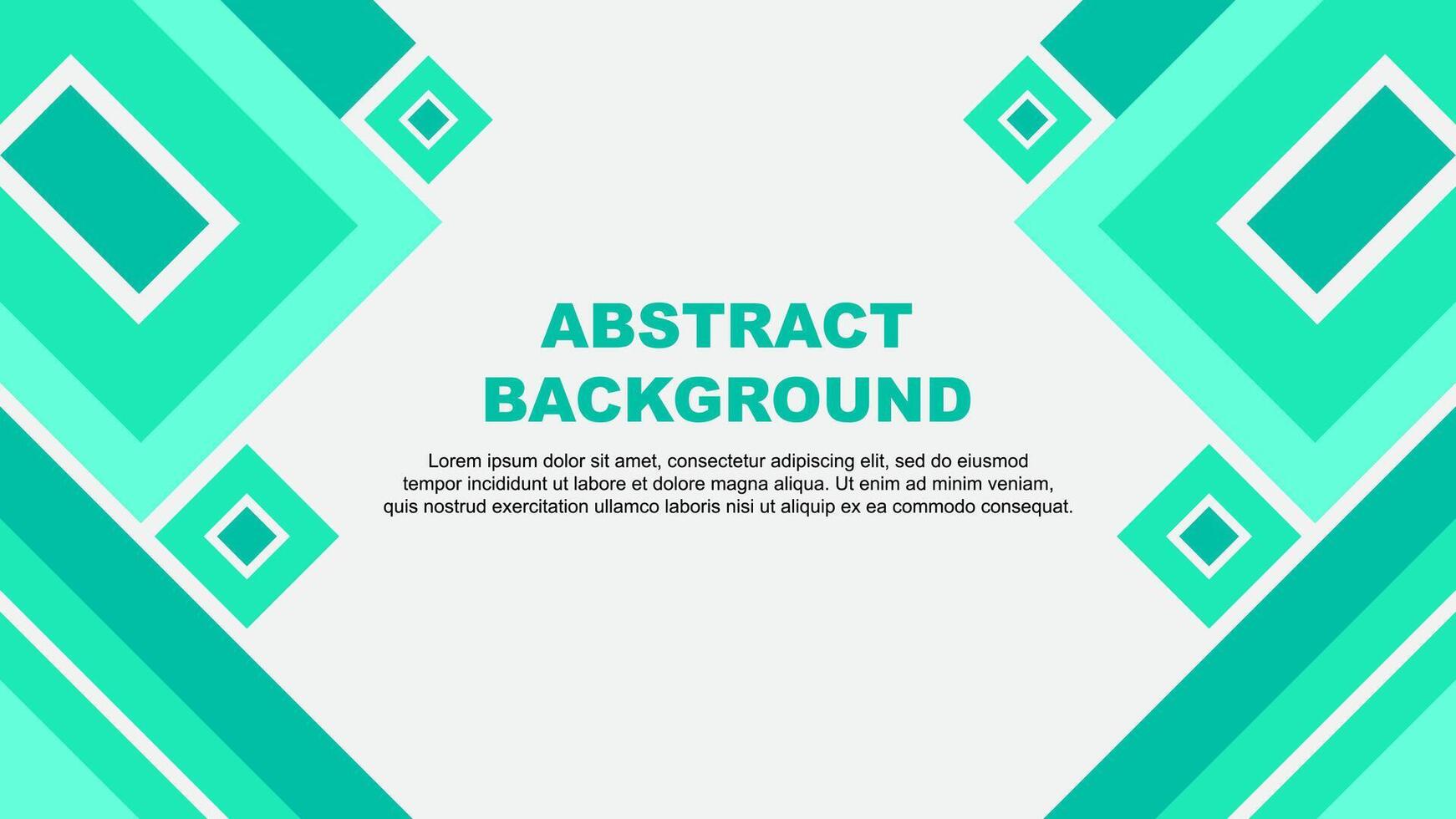 Abstract Background Design Template. Abstract Banner Wallpaper Illustration. Abstract Teal Green Cartoon vector