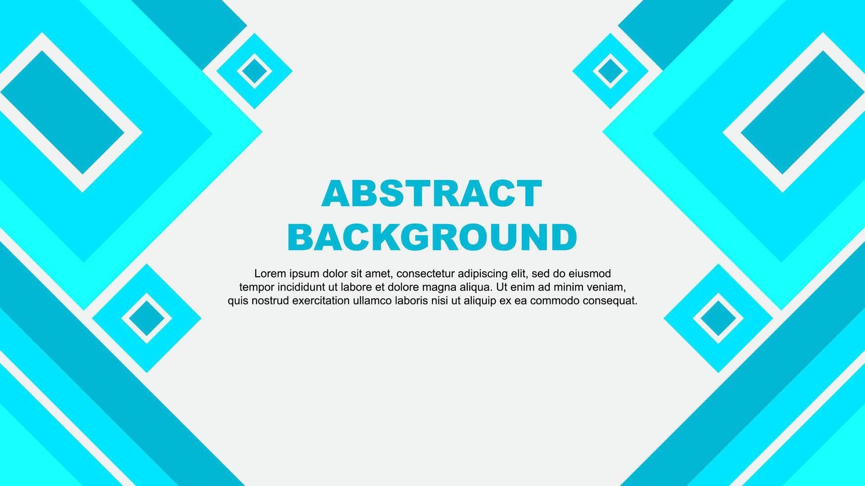 Abstract Background Design Template. Abstract Banner Wallpaper Illustration. Abstract Teal Cartoon vector