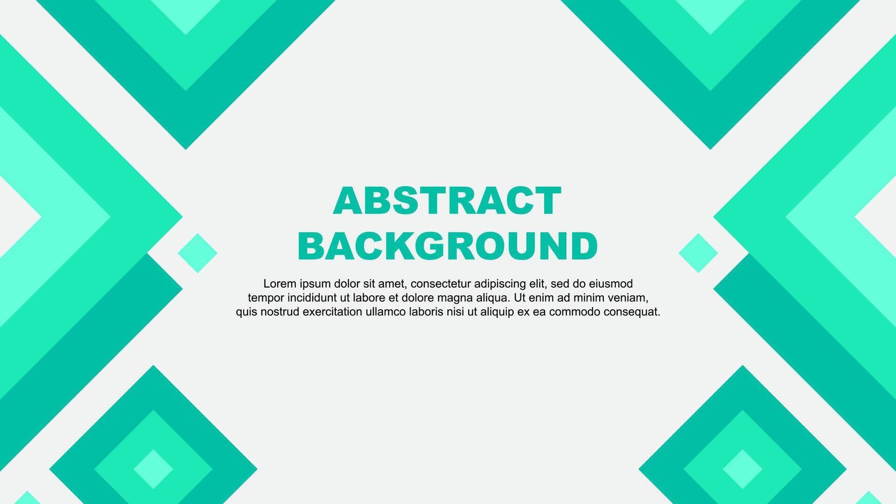 Abstract Background Design Template. Abstract Banner Wallpaper Illustration. Abstract Teal Green Template vector