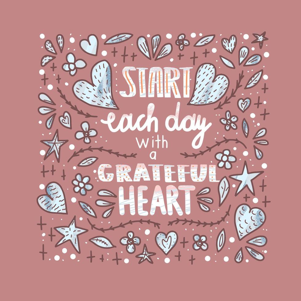 Start each day with a grateful heart poster. vector