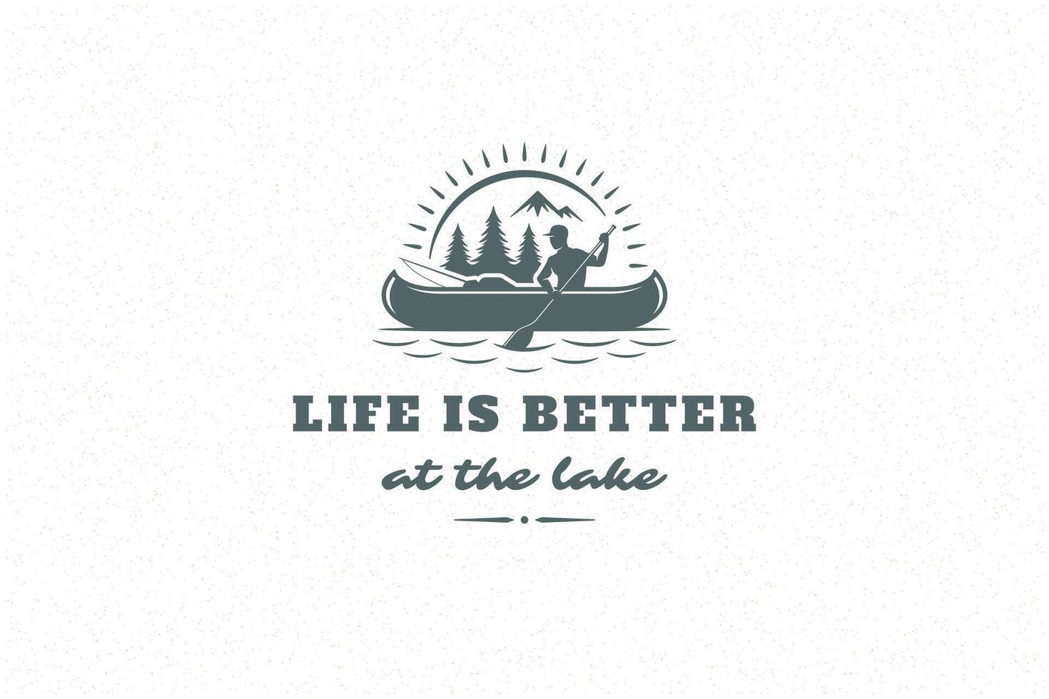 Quote typography with hand drawn camping with man in a boat on the lake for greeting cards and posters vector