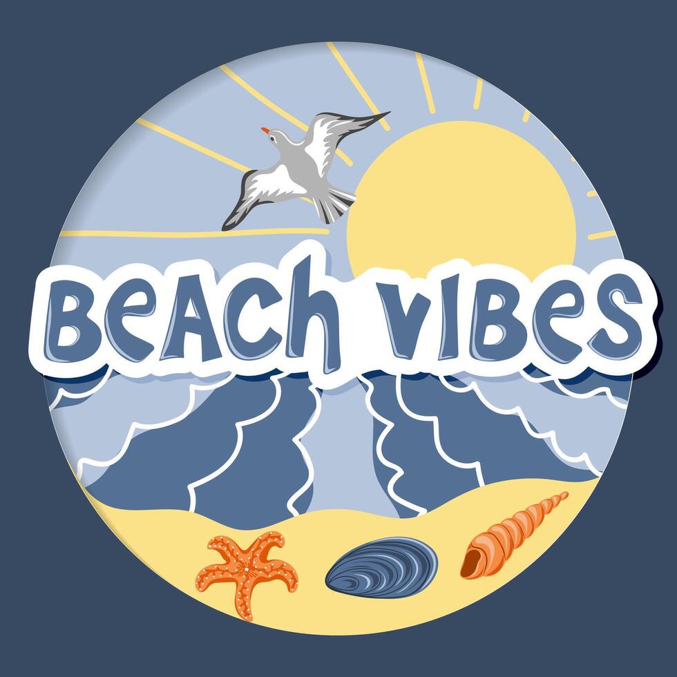 Beach vibes. Hand drawn illustration with sun, sea waves,seagull, starfish and seashell vector