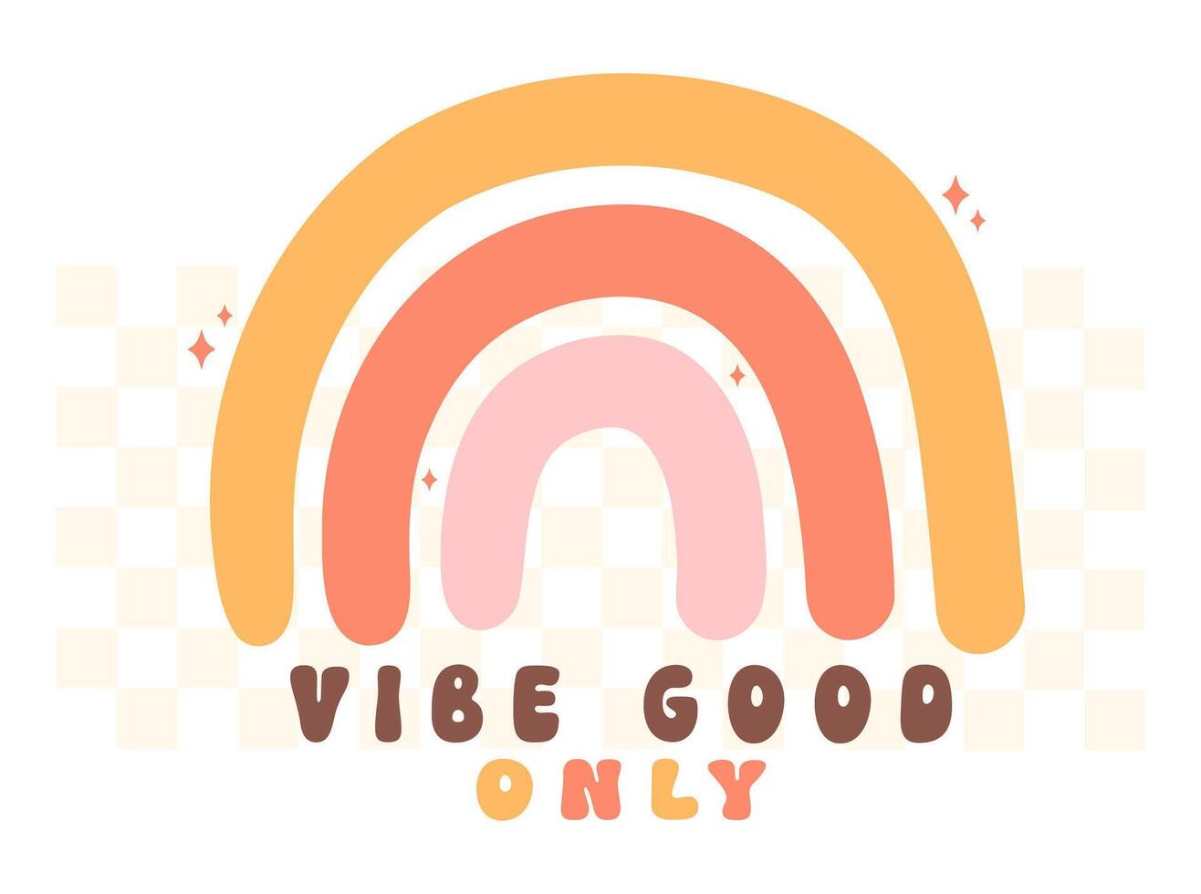 Retro Groovy Summer Rainbow Vibe good only Cute Cartoon simple vector
