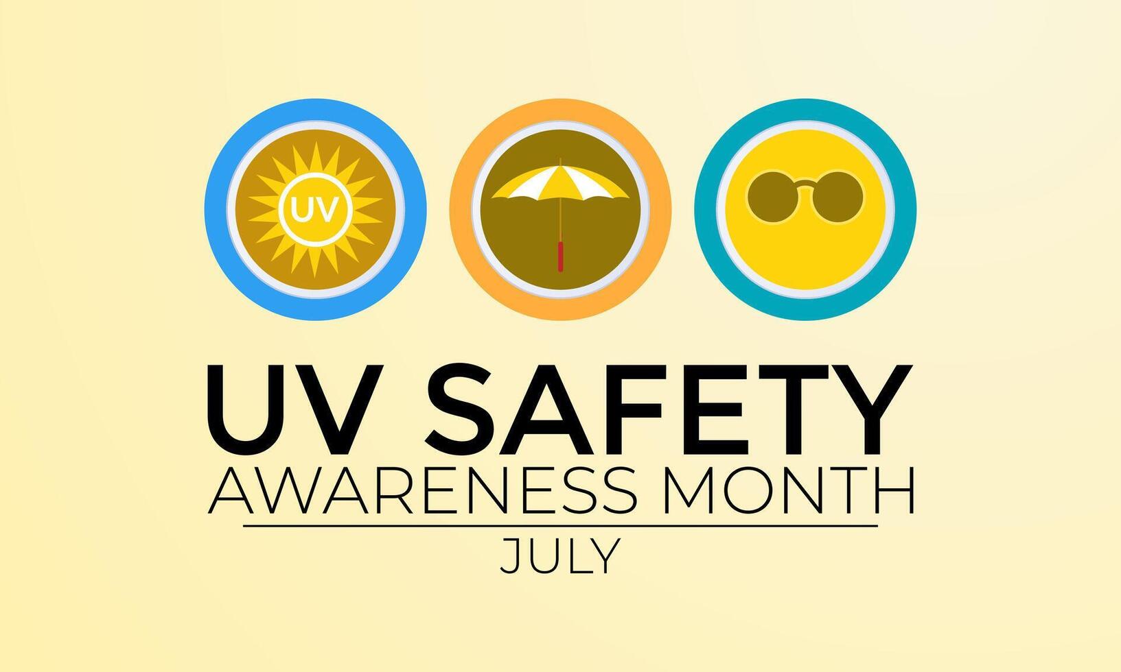 illustration on the theme of UV safety awareness month is observed every year in July. Banner poster, flyer and background design. vector