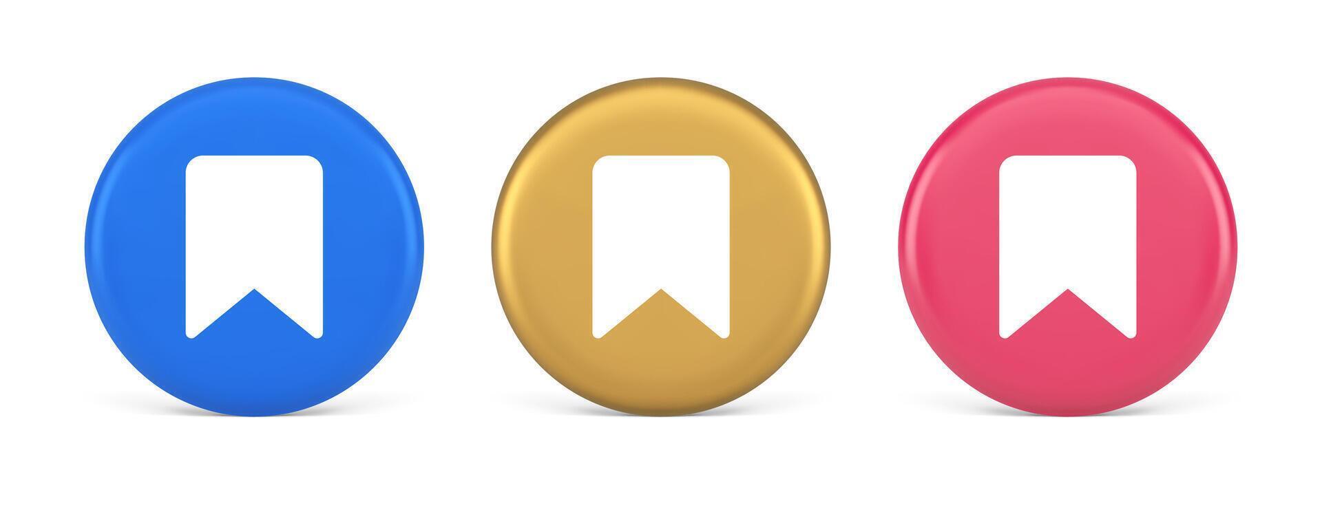 Bookmark tag flag button book reading document learning remember web app 3d realistic circle icon vector