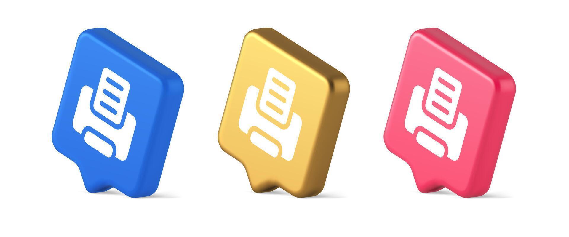 Printer machine device for paper document print button ink printout technology 3d speech bubble isometric icon vector