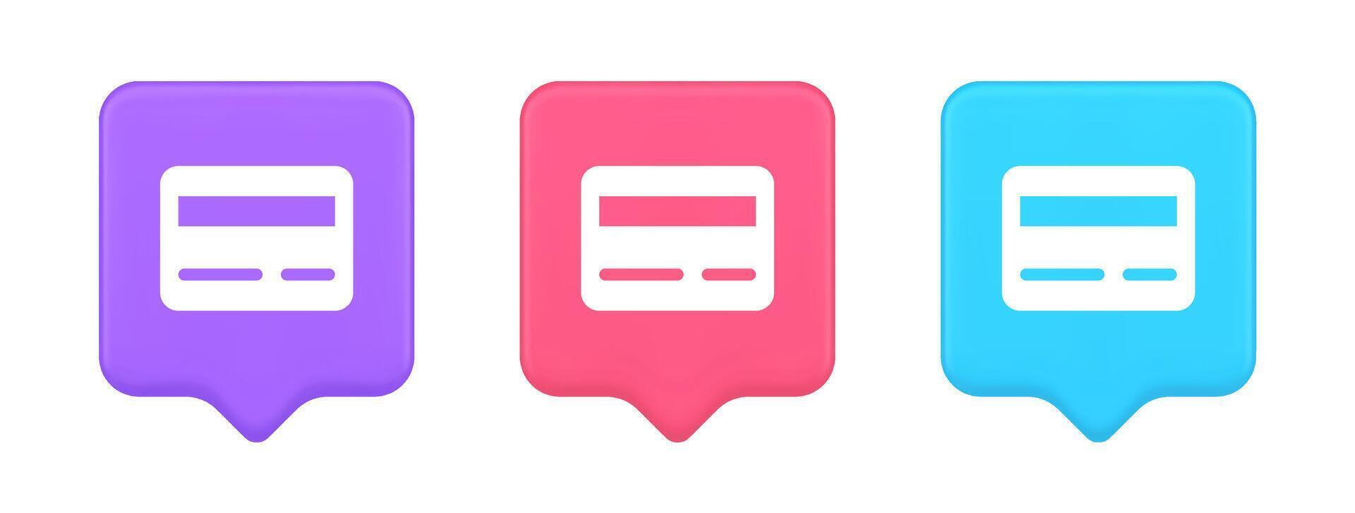 Credit debit card e money payment button digital financial banking account 3d realistic speech bubble icon vector