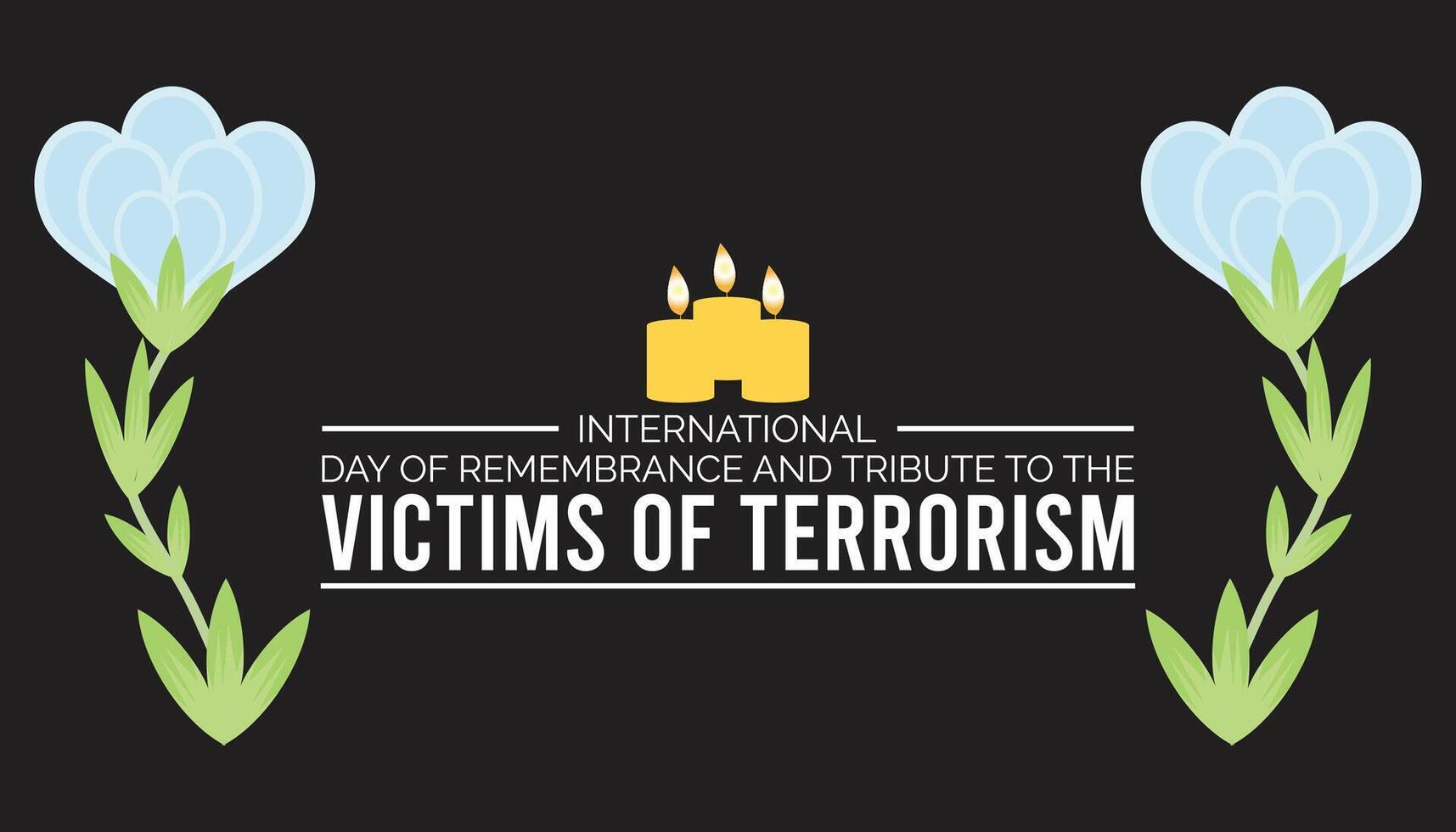 International Day of Remembrance and Tribute to the Victims of Terrorism is observed every year on August.banner design template illustration background design. vector