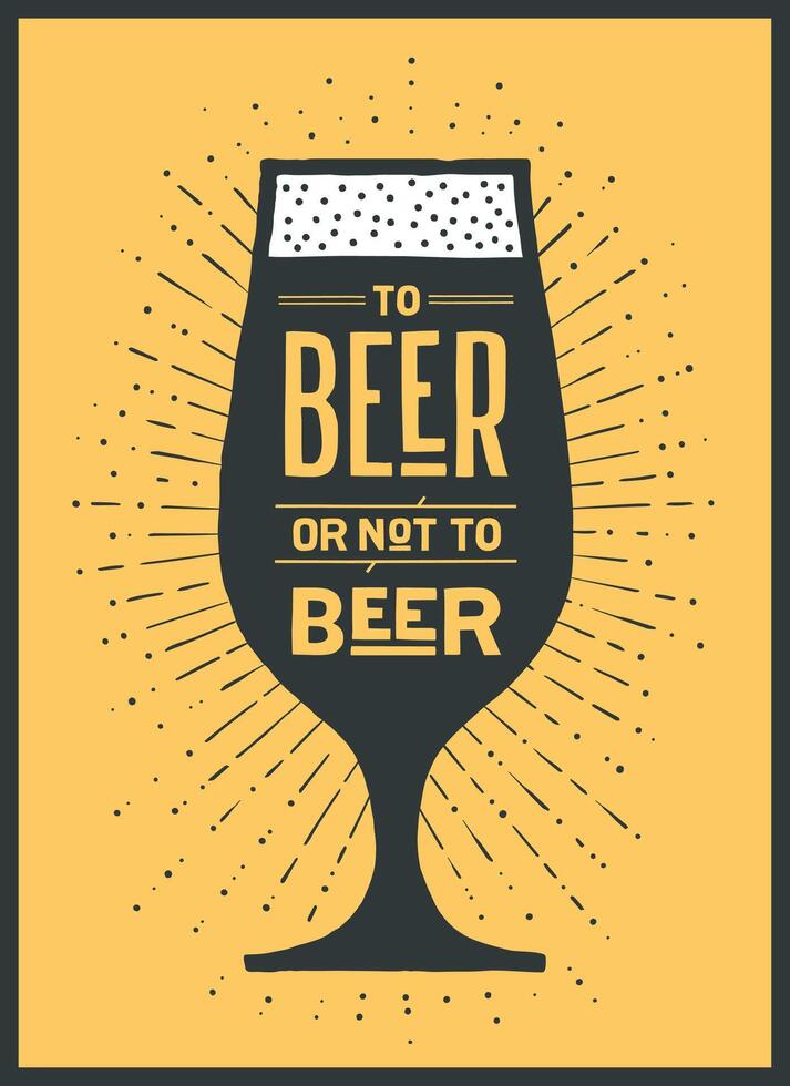 Poster To Beer Or Not To Beer vector