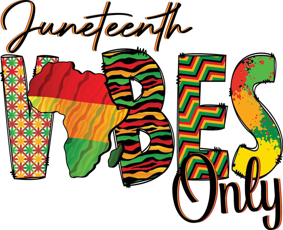 Juneteenth vibes only vector