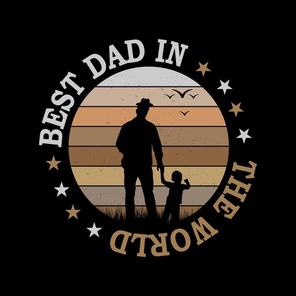 Happy Father's Day Retro lettering quotes on the Black background. Best dad in the world. Congratulation label, badge . Stars elements for your design. vector