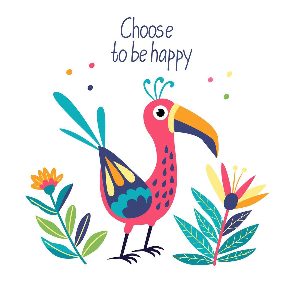 Motivation card with bright exotic bird and flowers illustration in flat style and choose to be happy hand drawn lettering vector