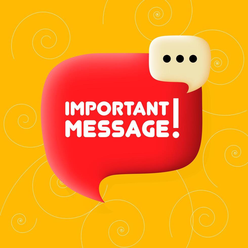 Important message. Speech bubble with Important message text. 3d illustration. Pop art style. line icon for Business and Advertising vector