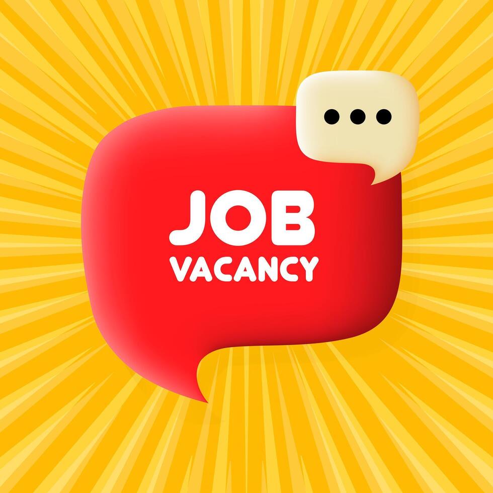 Job vacancy banner. Speech bubble with Job vacancytext. 3d illustration. Pop art style. line icon for Business and Advertising. vector