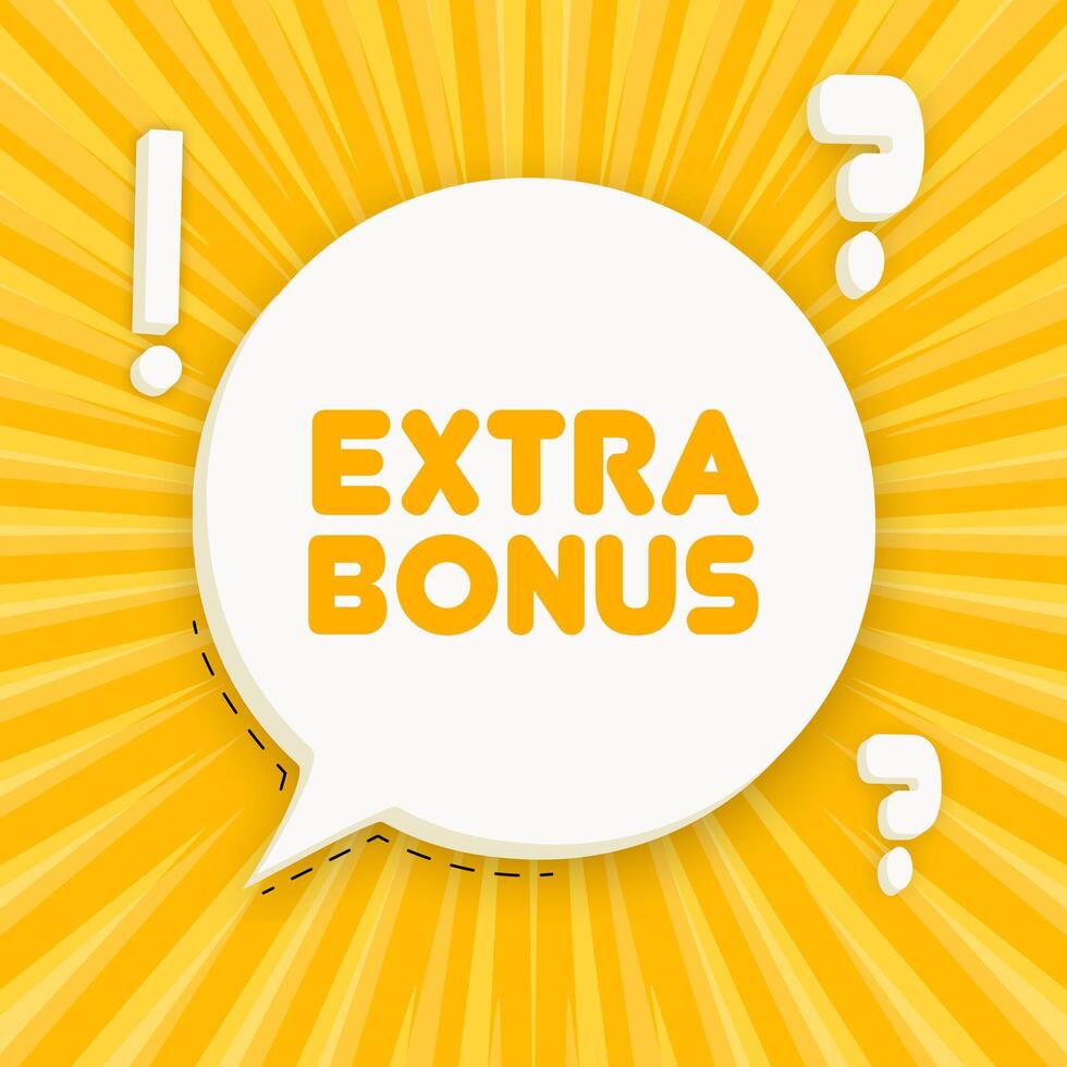 Extra bonus banner. Speech bubble with Extra bonus text. Business concept. 3d illustration. Pop art style. line icon for Business vector
