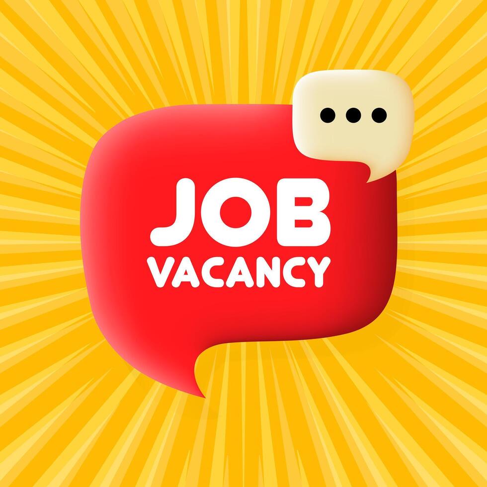 Job vacancy banner. Speech bubble with Job vacancy text. Business concept. 3d illustration. Pop art style. line icon for Business vector