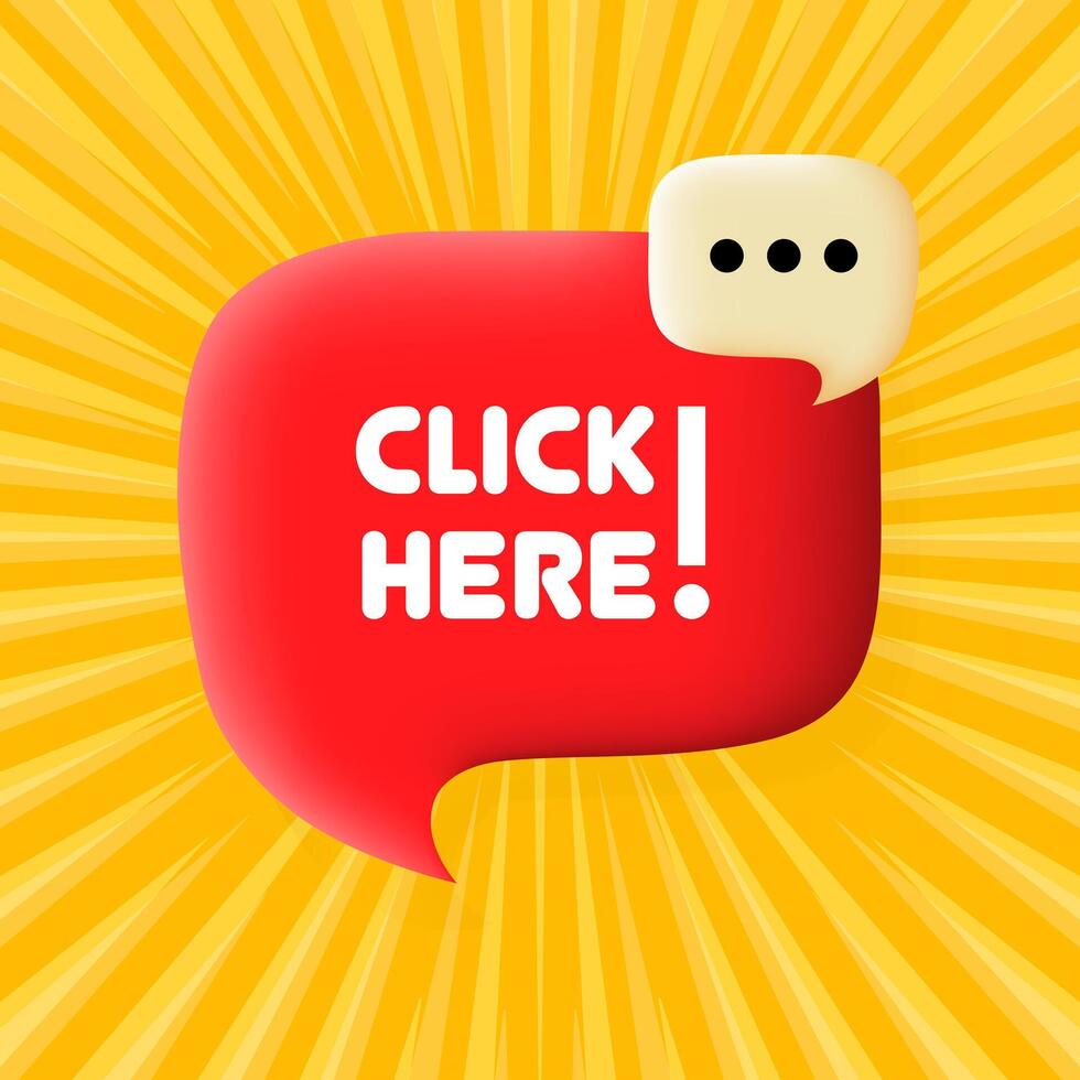 Click here banner. Speech bubble with Click here text. Business concept. 3d illustration. Pop art style. line icon for Business vector