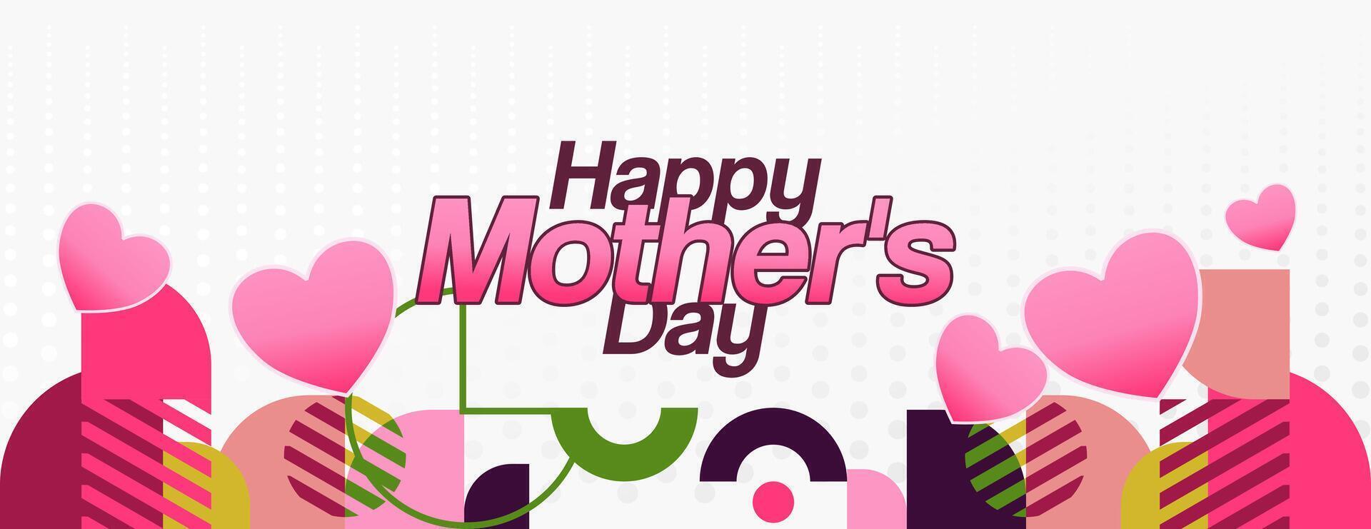 Mother's Day banner. Modern geometric abstract background in colorful style for world Mother's Day. Greeting card cover with text Happy Mother's Day vector