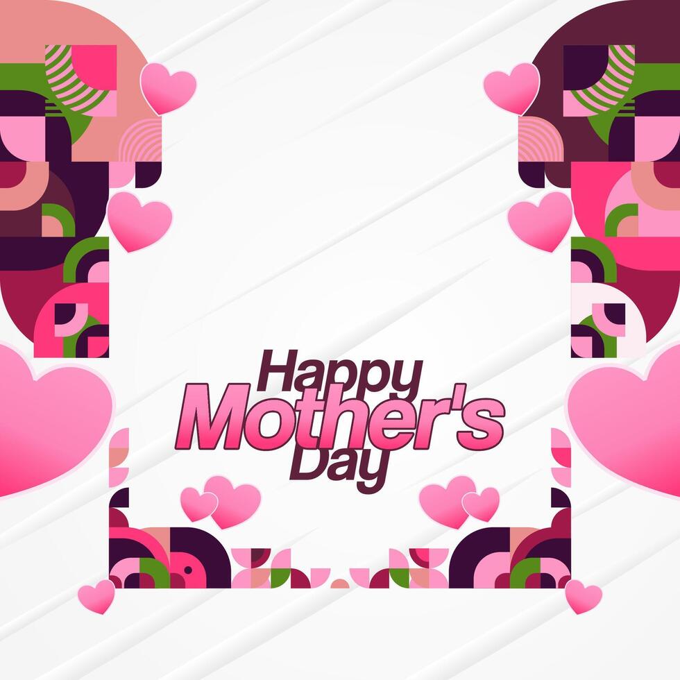 Mother's Day banner. Modern geometric abstract square background in colorful style for world Mother's Day. Greeting card cover with text Happy Mother's Day vector