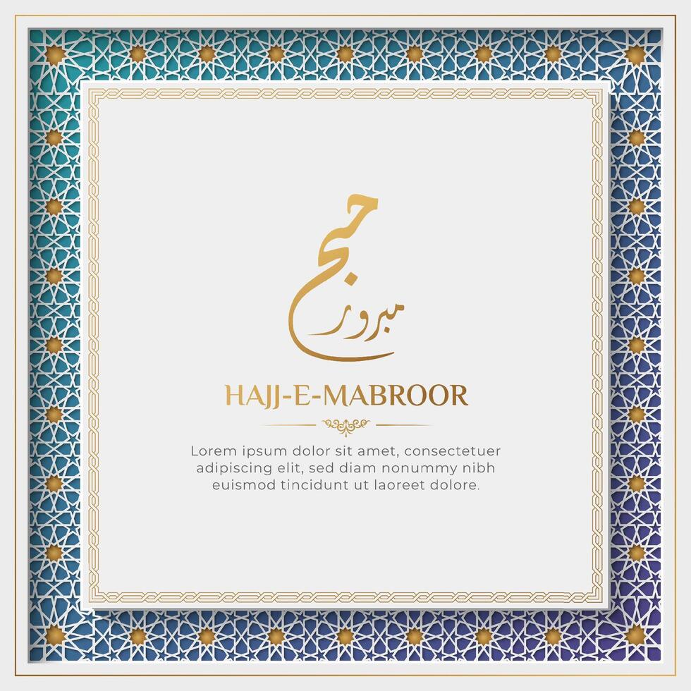 Hajj e Mabroor Islamic social media post greeting card vector