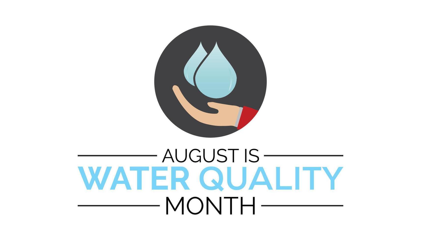 Water Quality Month is observed every year on August.banner design template illustration background design. vector