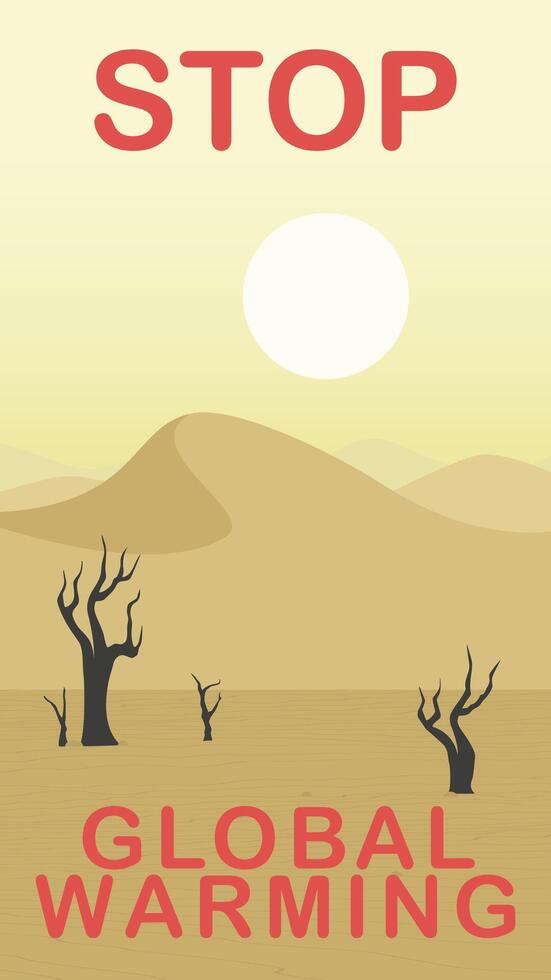 Global warming, world environment day vertical illustration. Earth Day, Combat Desertification and Drought banner. vector