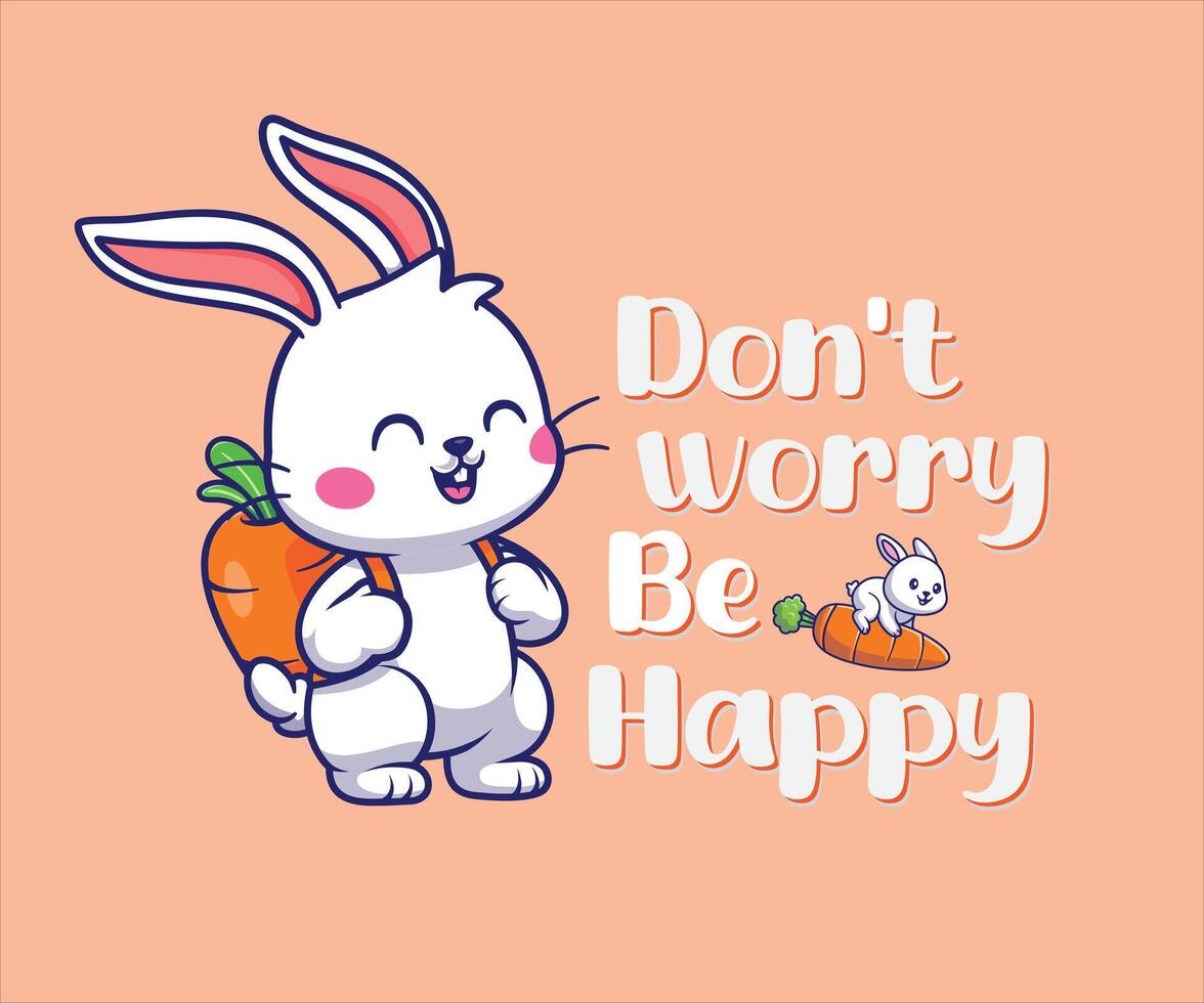 Dont worry design vector