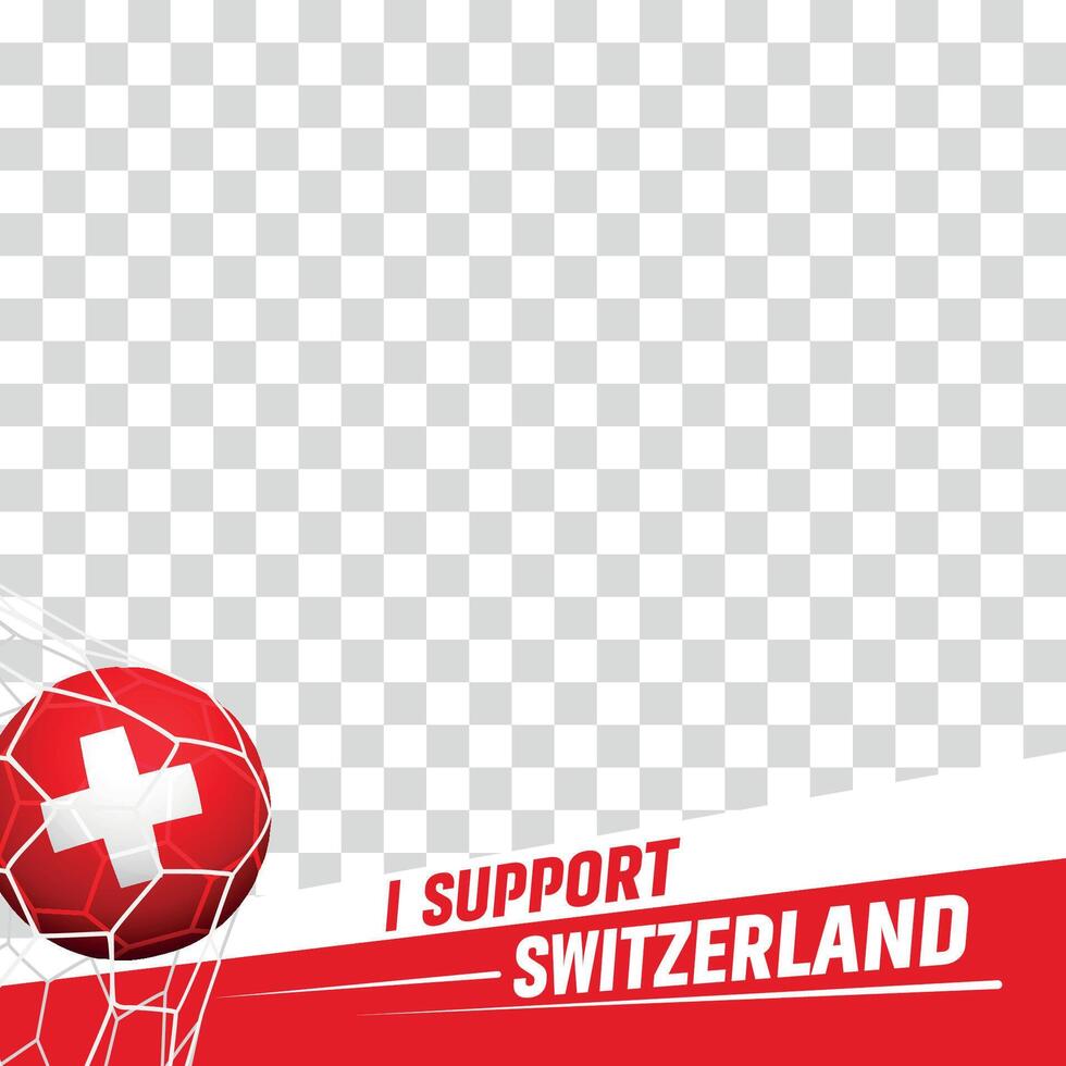 I support Switzerland european football championship profil picture frame banners for social media vector