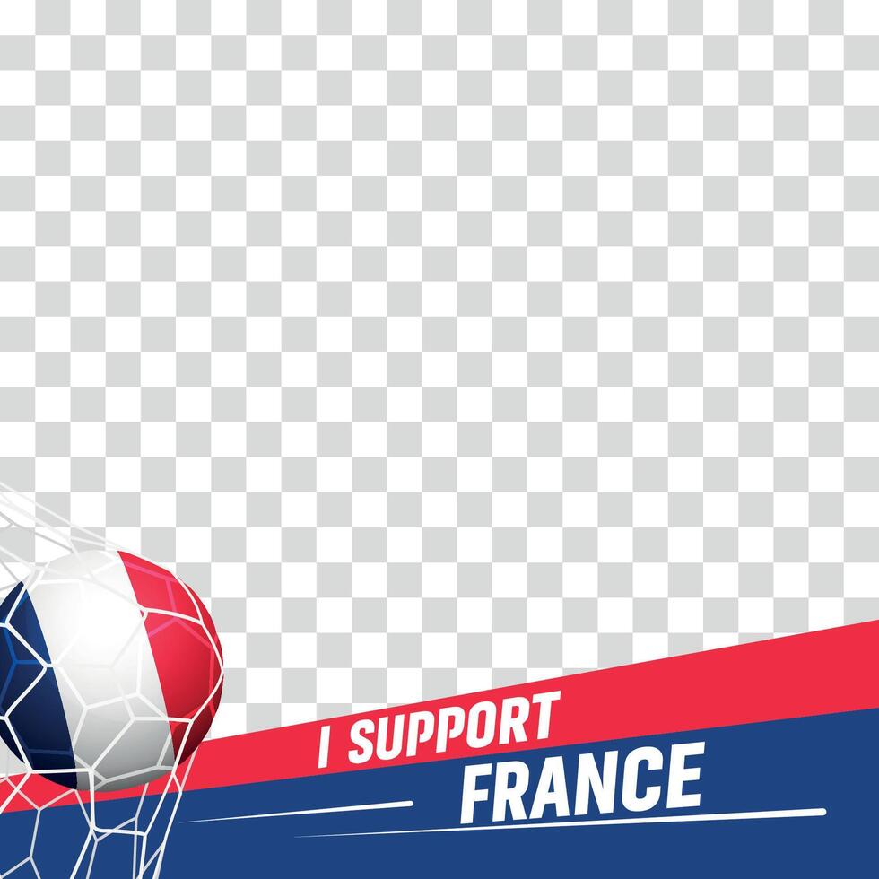 I support France european football championship profil picture frame banners for social media vector