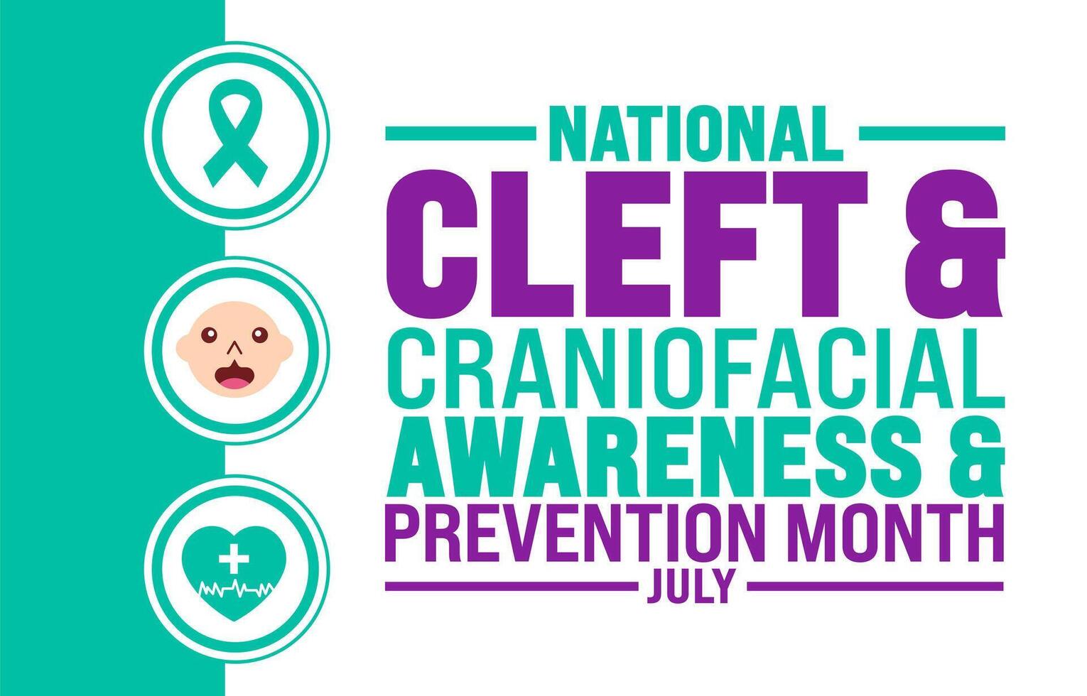 July is National Cleft and Craniofacial Awareness and Prevention Month background template. Holiday concept. use to background, banner, placard, card, and poster design template with text inscription vector