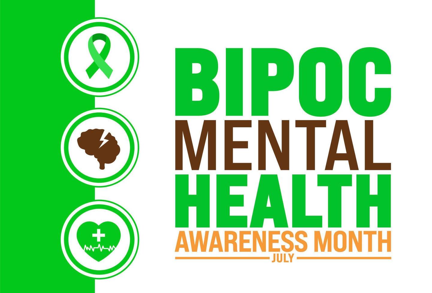 July is BIPOC Mental Health awareness month background template. Holiday concept. use to background, banner, placard, card, and poster design template with text inscription and standard color. vector
