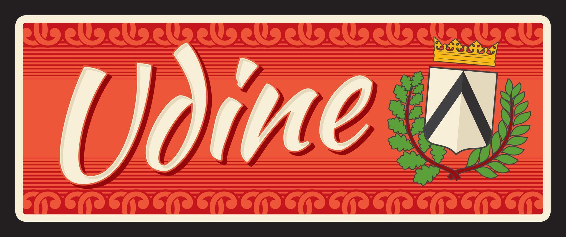 Udine italian city tin sign, travel plate vector