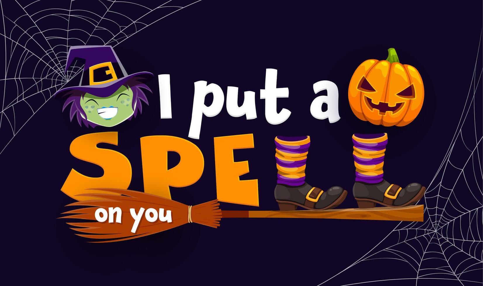 Halloween quote i put a spell in spider cobweb vector