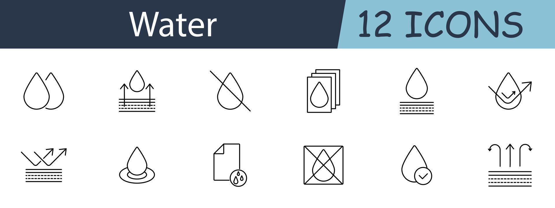 Water set icon. Includes water drops, waterproof, moisture symbols, humidity, and water resistance. Suitable for moisture-proof and water-resistant concepts. line icon on white background. vector