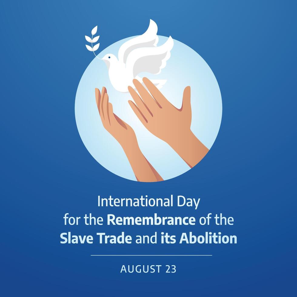 International Day of Remembrance of the Victims of Slavery and the Transatlantic Slave Trade design template good for celebration usage. flat design. eps 10. vector