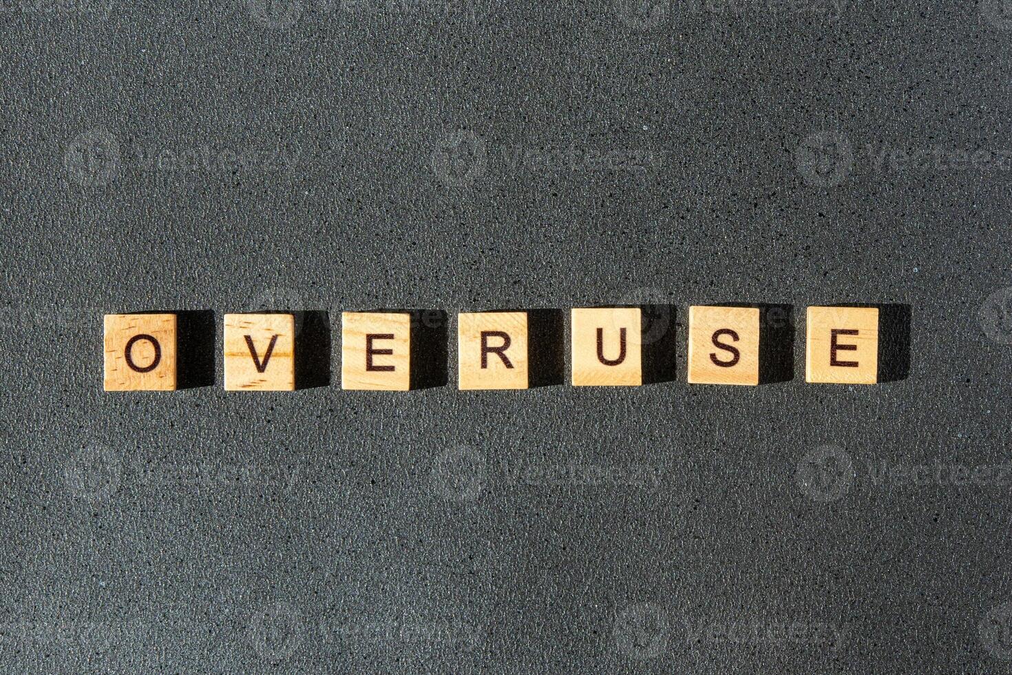 Overuse wooden letters photo