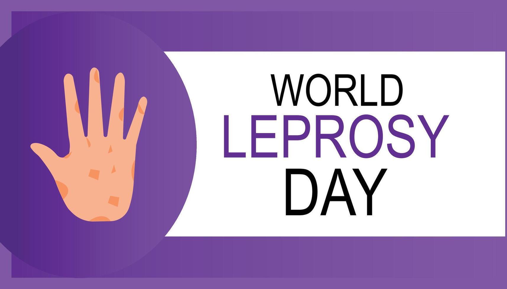 illustration on the theme ofWorld Leprosy day observed each year during January.banner, Holiday, poster, card and background design. vector