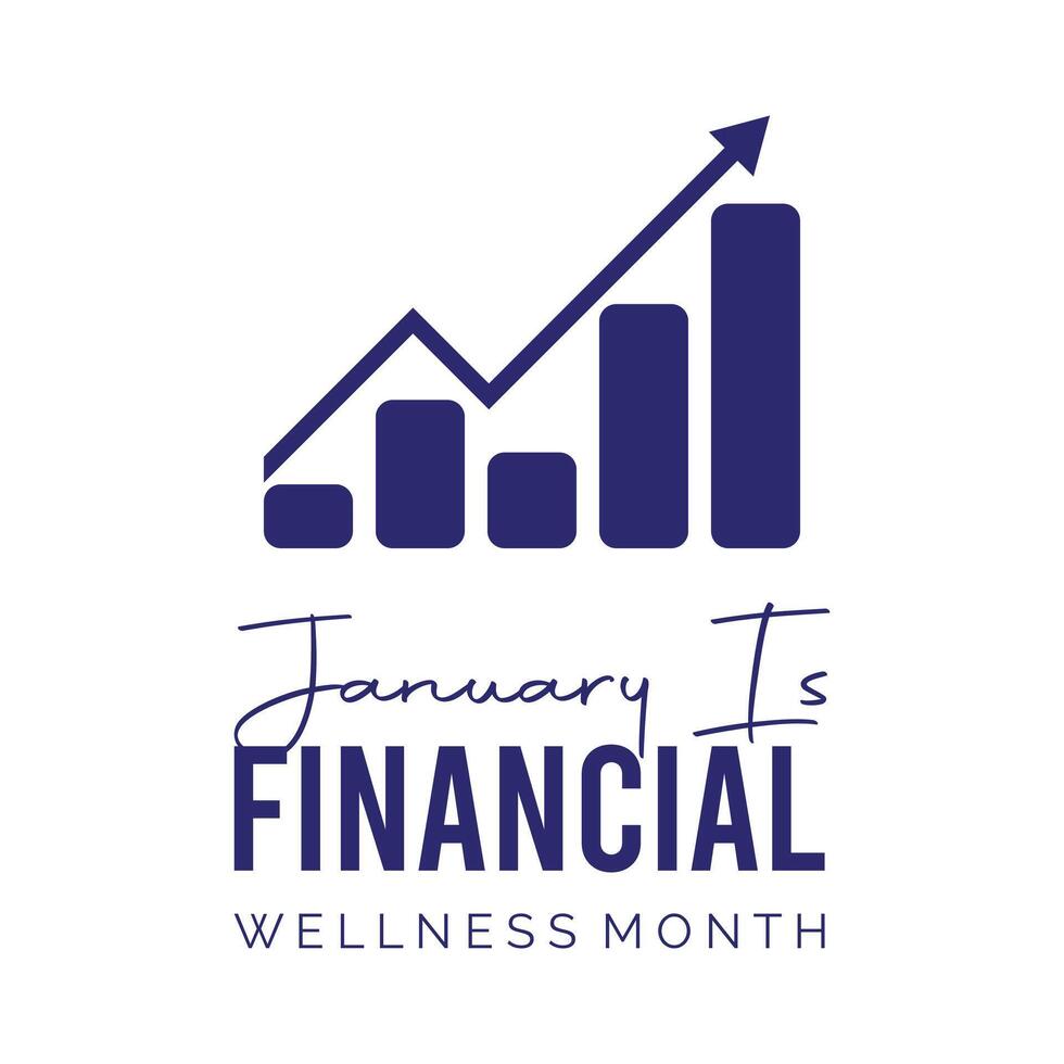 illustration on the theme of Financial Wellness Month observed each year during January.banner, Holiday, poster, card and background design. vector