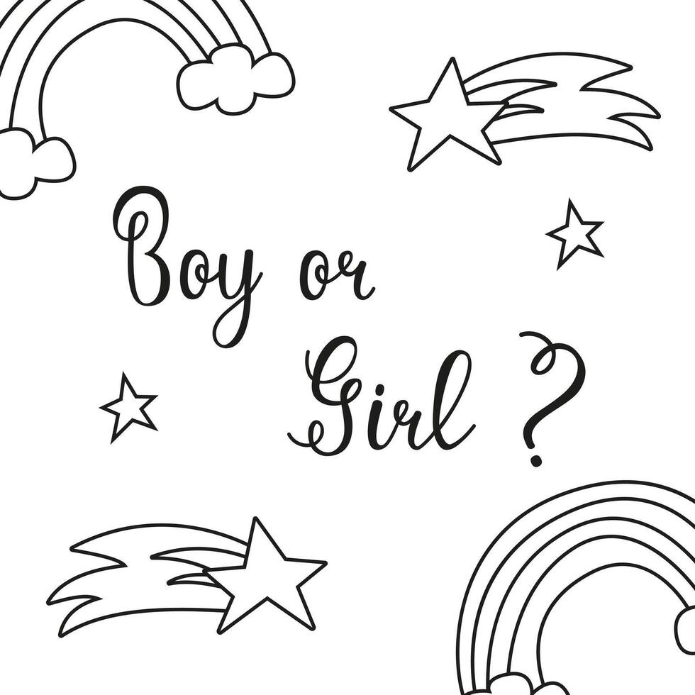 Hand lettering Boy or girl. Image of a rainbow and a comet in doodle style. invitation card template for baby gender reveal party. Calligraphy lettering on cards, invitations and banners. vector