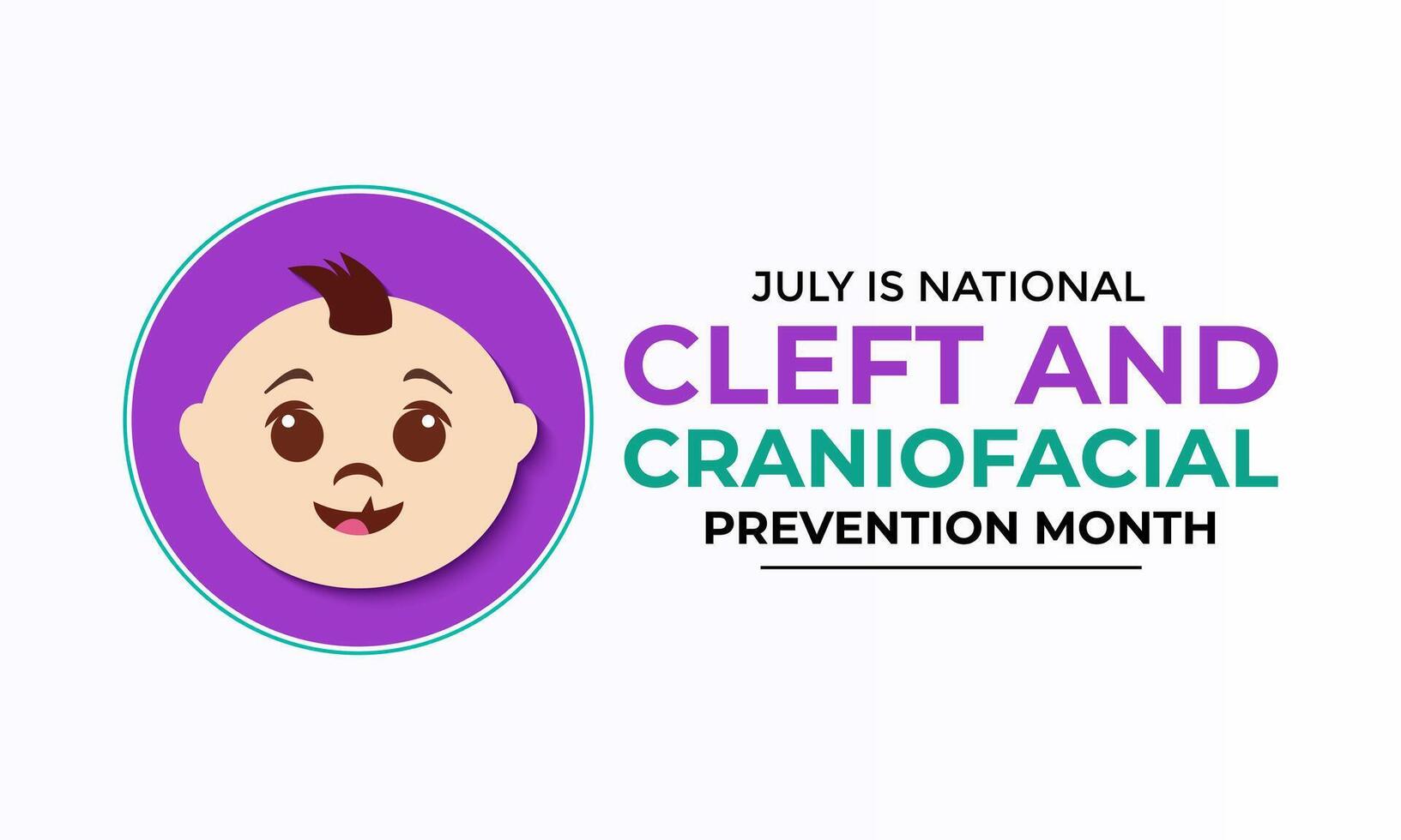 National Cleft and Craniofacial awareness and prevention month is observed every year in July. Banner poster, flyer and background design. illustration vector