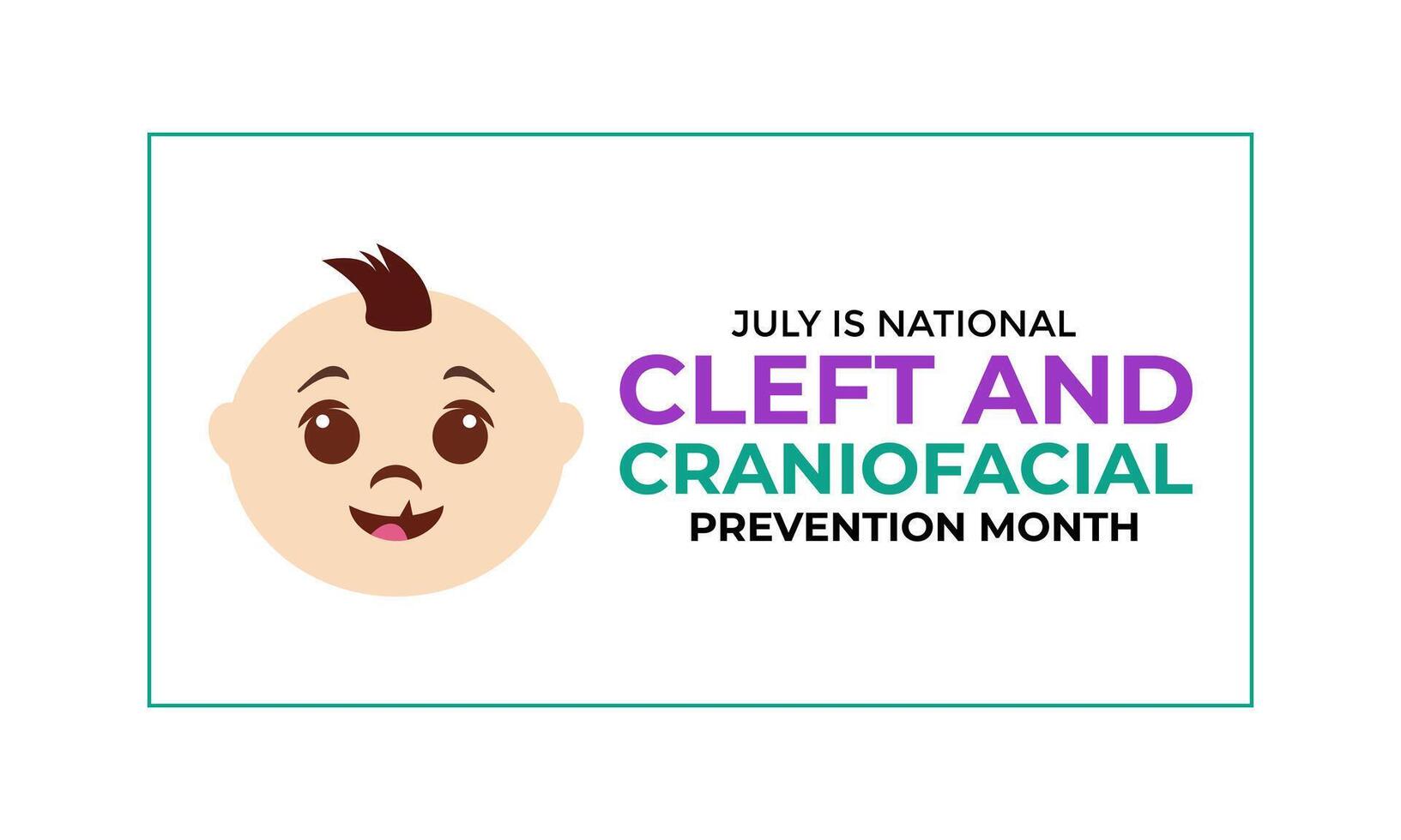 National Cleft and Craniofacial awareness and prevention month is observed every year in July. Banner poster, flyer and background design. illustration vector