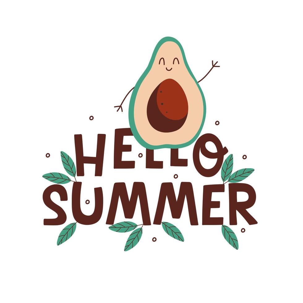 Hello summer poster. Cute cartoon avocado character waves his hand and smiling. Hand drawn lettering and foliage elements isolated on white background. Design for print, poster and card. vector