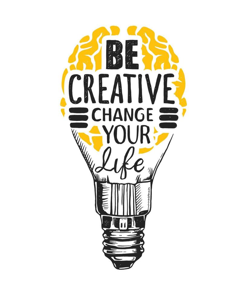 Light bulb is showing a brain encouraging to be creative to change your life vector